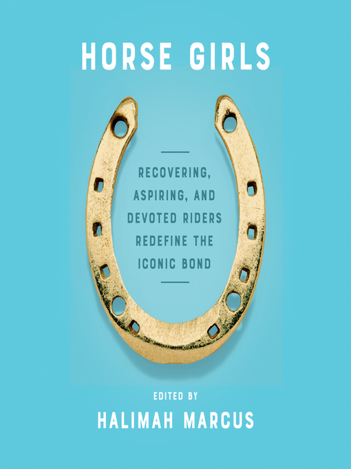 Title details for Horse Girls by Halimah Marcus - Available